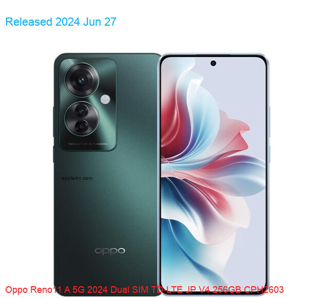 Oppo Reno11 A 5G 2024 Dual SIM TD-LTE JP V4 256GB CPH2603