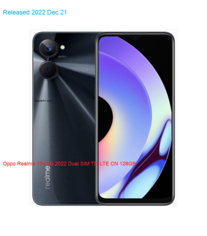 Oppo Realme 10s 5G 2022 Dual SIM TD-LTE CN 128GB