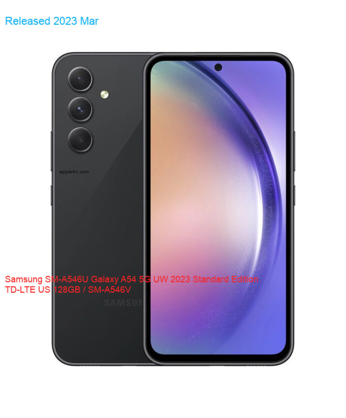 Samsung SM-A546U Galaxy A54 5G UW 2023 Standard Edition TD-LTE US 128GB / SM-A546V